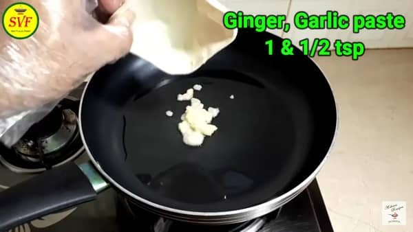 pour cooking oil and add ginger-garlic paste